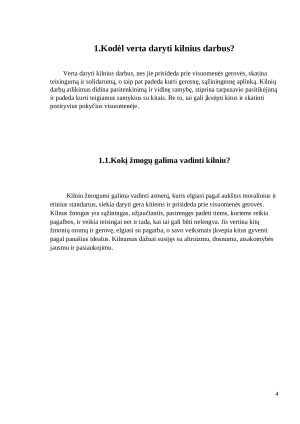 Ar galima pateisinti nedorą elgesį dėl kilnių tikslų?. Paveikslėlis 4