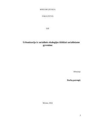 Urbanizacija ir socialinės ekologijos iššūkiai socialiniame gyvenime