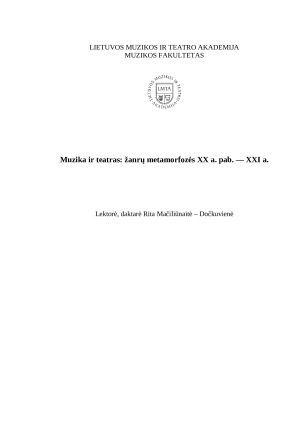Muzika ir teatras žanrų metamorfozės XX a. pab. — XXI a.