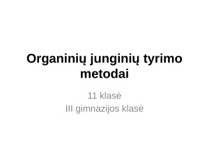 Organinių junginių tyrimo metodai. Paveikslėlis 1