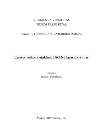 Laisvos veikos kietakūnio IAG Nd lazerio tyrimas. Paveikslėlis 1