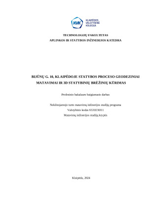 STATYBOS PROCESO GEODEZINIAI MATAVIMAI IR 3D STATYBINIŲ BRĖŽINIŲ KŪRIMAS. Paveikslėlis 1