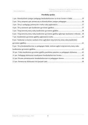 PEDAGOGŲ IR TĖVŲ PARTNERYSTĖ UGDANT TREJŲ-KETVERIŲ METŲ VAIKŲ KASDIENINIO GYVENIMO ĮGŪDŽIUS. Paveikslėlis 4