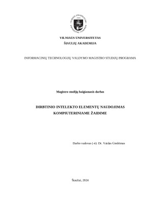 DIRBTINIO INTELEKTO ELEMENTŲ NAUDOJIMAS KOMPIUTERINIAME ŽAIDIME