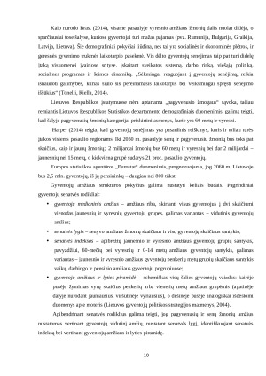 SOCIALINĖS GEROVĖS UŽTIKRINIMAS PAGYVENUSIŲ IR SENŲ ŽMONIŲ GYVENANČIŲ GLOBOS NAMUOSE SOCIALINIŲ LŪKESČIŲ ANALIZĖ. Paveikslėlis 10