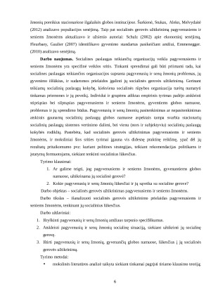 SOCIALINĖS GEROVĖS UŽTIKRINIMAS PAGYVENUSIŲ IR SENŲ ŽMONIŲ GYVENANČIŲ GLOBOS NAMUOSE SOCIALINIŲ LŪKESČIŲ ANALIZĖ. Paveikslėlis 6