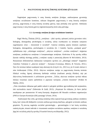 SOCIALINĖS GEROVĖS UŽTIKRINIMAS PAGYVENUSIŲ IR SENŲ ŽMONIŲ GYVENANČIŲ GLOBOS NAMUOSE SOCIALINIŲ LŪKESČIŲ ANALIZĖ. Paveikslėlis 8