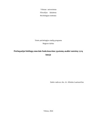 Psichopatijai būdingų emocinio funkcionavimo ypatumų analizė nuteistų vyrų imtyje