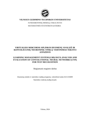 VIRTUALIOS MOKYMOSI APLINKOS DUOMENŲ ANALIZĖ IR KONVOLIUCINIŲ NEURONINIŲ TINKLŲ VERTINIMAS TEKSTUI ATPAŽINTI