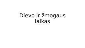 Dievo ir žmogaus laikas. Užduotys. Paveikslėlis 1