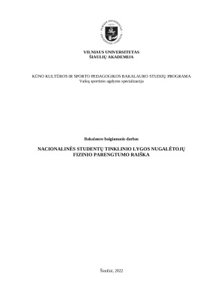 NACIONALINĖS STUDENTŲ TINKLINIO LYGOS NUGALĖTOJŲ FIZINIO PARENGTUMO RAIŠKA