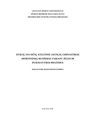 DVIEJŲ SAVAIČIŲ ATLETINIS JAUNŲJŲ GIMNASTIKOS SPORTININKŲ RUOŠIMAS TAIKANT JĖGOS IR PUSIAUSVYROS PRATIMUS