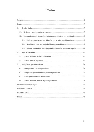 TURISTINĖS VIETOVĖS PASLAUGŲ KOKYBĖS IR PASITENKINIMO ĮTAKA KETINIMUI PAKARTOTINAI LANKYTIS VIETOVĖJE. Paveikslėlis 2