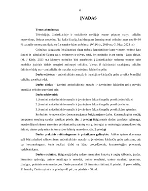 ANTICELIULITINIO MASAŽO IR ĮVYNIOJIMO ŠALDANČIU GELIU POVEIKIS BRANDŽIAI CELIULITO PAVEIKTAI ODAI. Paveikslėlis 6