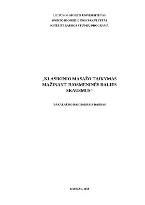 „KLASIKINIO MASAŽO TAIKYMAS MAŽINANT JUOSMENINĖS DALIES SKAUSMUS“