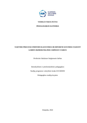 UGDYMO PROCESO INDIVIDUALIZAVIMAS IR DIFERENCIJAVIMAS UGDANT GABIUS IKIMOKYKLINIO AMŽIAUS VAIKUS. Paveikslėlis 1