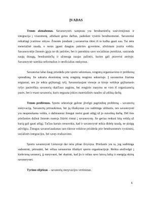 SAVANORIŲ MOTYVACIJOS VERTINIMAS SPORTO ORGANIZACIJOJE. Paveikslėlis 6