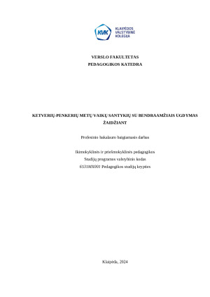 KETVERIŲ - PENKERIŲ METŲ VAIKŲ SANTYKIŲ SU BENDRAAMŽIAIS UGDYMAS ŽAIDŽIANT