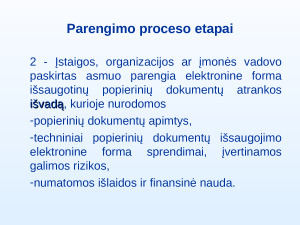 NAUJŲ TEISĖS AKTŲ, REGLAMENTUOJANČIŲ DOKUMENTŲ VALDYMĄ, PRISTATYMAS. Paveikslėlis 10