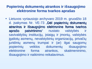 NAUJŲ TEISĖS AKTŲ, REGLAMENTUOJANČIŲ DOKUMENTŲ VALDYMĄ, PRISTATYMAS. Paveikslėlis 5