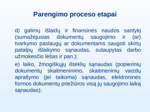 NAUJŲ TEISĖS AKTŲ, REGLAMENTUOJANČIŲ DOKUMENTŲ VALDYMĄ, PRISTATYMAS. Paveikslėlis 8