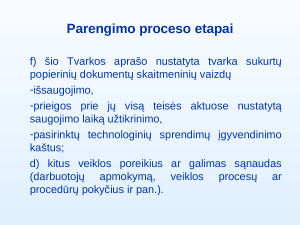 NAUJŲ TEISĖS AKTŲ, REGLAMENTUOJANČIŲ DOKUMENTŲ VALDYMĄ, PRISTATYMAS. Paveikslėlis 9