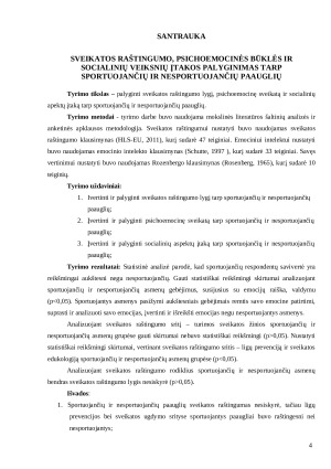SVEIKATOS RAŠTINGUMO, PSICHOEMOCINĖ BŪKLĖS IR SOCIALINIŲ VEIKSNIŲ ĮTAKOS PALYGINIMAS TARP SPORTUOJANČIŲ IR NESPORTUOJANČIŲ PAAUGLIŲ. Paveikslėlis 4