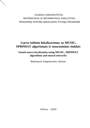 Garso šaltinio lokalizavimas su MUSIC, SPR­PHAT algoritmais ir neuroniniais tinklais