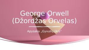 G. Orwellas Gyvulių ūkis. Mokomoji medž. Paveikslėlis 1