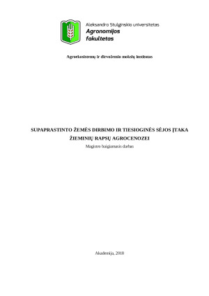 SUPAPRASTINTO ŽEMĖS DIRBIMO IR TIESIOGINĖS SĖJOS ĮTAKA ŽIEMINIŲ RAPSŲ AGROCENOZEI