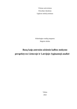 Rusų kaip antrosios užsienio kalbos mokymo perspektyvos Lietuvoje ir Latvijoje lyginamoji analizė