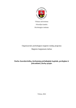Darbo charakteristikų, darbuotojų psichologinio kapitalo, perdegimo ir įsitraukimo į darbą sąsajos