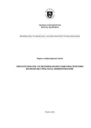 INOVATYVIOS ITIL-V4 METODOLOGIJOS TAIKYMAS ŠVIETIMO ĮSTAIGOS IKT PASLAUGŲ ADMINISTRAVIME