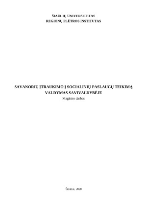 SAVANORIŲ ĮTRAUKIMO Į SOCIALINIŲ PASLAUGŲ TEIKIMĄ VALDYMAS SAVIVALDYBĖJE
