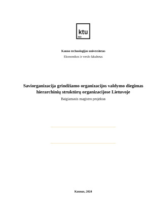 Saviorganizacija grindžiamo organizacijos valdymo diegimas hierarchinių struktūrų organizacijose Lietuvoje