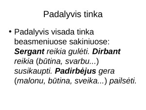 Padalyvių, pusdalyvių, dalyvių vartojimas. Mokomoji medž. Paveikslėlis 2