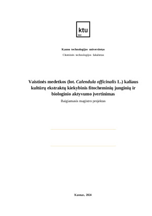 Vaistinės medetkos (lot. Calendula officinalis L.) kaliaus kultūrų ekstraktų kiekybinis fitocheminių junginių ir biologinio aktyvumo įvertinimas. Paveikslėlis 1