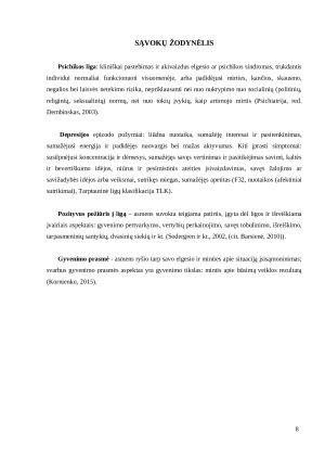 PSICHIKOS LIGOMIS SERGANČIŲ ASMENŲ POŽIŪRIO Į LIGĄ IR SUVOKIAMOS GYVENIMO PRASMĖS KITIMAI STACIONARINIO GYDYMO LAIKOTARPIU. Paveikslėlis 8