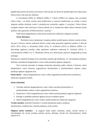 DAUGIAFUNKCIO CENTRO VEIKLOS MODELIAVIMAS ĮTRAUKIOSIOS EDUKACIJOS SĄLYGOMIS. Paveikslėlis 4