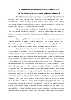 DAUGIAFUNKCIO CENTRO VEIKLOS MODELIAVIMAS ĮTRAUKIOSIOS EDUKACIJOS SĄLYGOMIS. Paveikslėlis 5