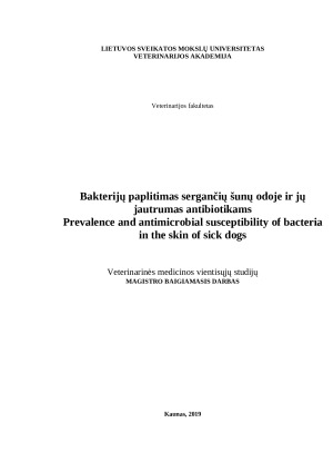 Bakterijų paplitimas sergančių šunų odoje ir jų jautrumas antibiotikams