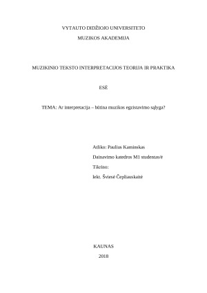 Ar interpretacija – būtina muzikos egzistavimo sąlyga. Esė