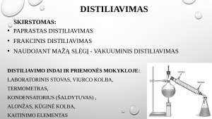 DISTILIAVIMAS. Paveikslėlis 3