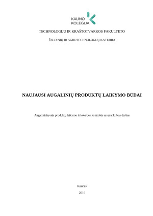 NAUJAUSI AUGALINIŲ PRODUKTŲ LAIKYMO BŪDAI