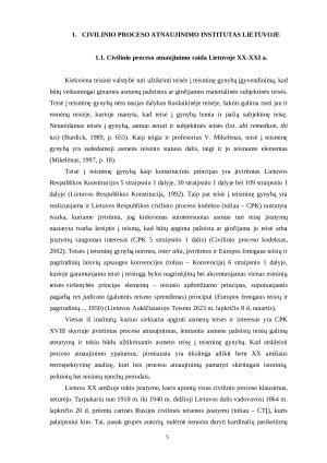 Proceso atnaujinimas, kai naujai paaiškėja esminių bylos aplinkybių, kurios nebuvo ir negalėjo būti žinomos pareiškėjui civilinės bylos nagrinėjimo metu. Paveikslėlis 6