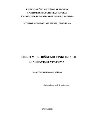DIDELIO MEISTRIŠKUMO TINKLININKŲ BENDRAVIMO YPATUMAI