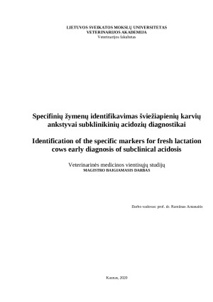 Specifinių žymenų identifikavimas šviežiapienių karvių ankstyvai subklinikinių acidozių diagnostikai
