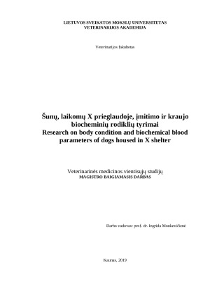 Šunų, laikomų X prieglaudoje, įmitimo ir kraujo biocheminių rodiklių tyrimai
