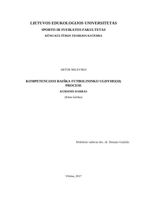 KOMPETENCIJOS RAIŠKA FUTBOLININKO UGDYMO(SI) PROCESE