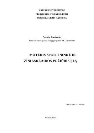 MOTERIS SPORTININKĖ IR ŽINIASKLAIDOS POŽIŪRIS Į JĄ